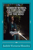 Warrior Women, Victory On The Battlefront Of The Mind