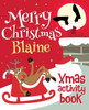 Merry Christmas Blaine - Xmas Activity Book : (Personalized Children'S Activity Book)