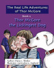 The Real Life Adventures Of Thor Mcgore : Thor Mcgore The Lickingest Dog