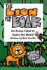 The Lion And The Boar An Aesop Fable To Guess The Moral