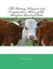 The History, Progress And Comparative Merits Of The Hereford Breed Of Cattle