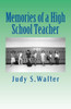 Memories Of A High School Teacher