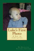 Luke'S First Photo : A Joy In Our Lives