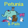 Petunia And Pals