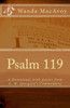 Psalm 119 : A Devotional Including Quotes From Charles H. Spurgeon'S Devotional Commentary