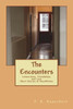The Encounters : A Short Story Collection Celebrating Relationships