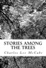 Stories Among The Trees