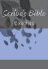 Scribe'S Bible : Exodus