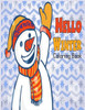 Snowman Hello Winter Coloring Book : Coloring Book , Snowman Thm