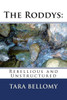 The Roddys : Rebellious And Unstructured