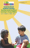 Teaching Social-Emotional Learning To Young Children : Social-Emotional Academic Learning