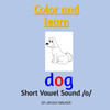 Short Vowel Sound /O/ American English : Color And Learn