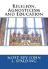 Religion, Agnosticism And Education