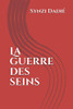 La Guerre des seins (French Edition)