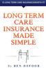 Long Term Care Insurance Made Simple