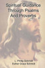 Spiritual Guidance Through Psalms And Proverbs