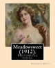 Meadowsweet (1912). By: Baroness Orczy : Historical Novel