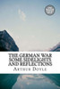 The German War Some Sidelights And Reflections