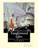 Tanglewood Tales By: Nathaniel Hawthorne,Illustrated By: Virginia Frances Sterrett (1900-1931). : (Greek Mythology For Kids). A Sequel To A Wonder-Book For Girls And Boys