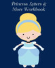 Princess Letters And More Workbook : Tracing Letters And Numbers Workbook With Activities (White Princess)