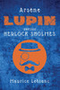 Arsène Lupin versus Herlock Sholmes - 9782357286665