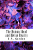 The Human Ideal And Divine Reality