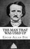 The Man That Was Used Up