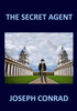 The Secret Agent Joseph Conrad
