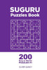 Suguru - 200 Easy To Master Puzzles 9X9