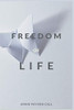 The Freedom of Life - 9789390439423