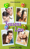 Seasons Of Love : A Short Story Series