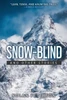 Snow-Blind : And Other Stories