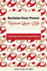 Reclaim Your Power, Reclaim Your Life : Living Your Life As A Powerful Woman