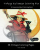 Vintage Halloween Coloring Fun : A Grayscale Adult Coloring Book