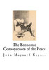 The Economic Consequences Of The Peace : John Maynard Keynes