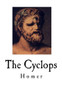 The Cyclops : Stories From Homer