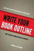 Write Your Book Outline : How To Create Your Book Outline In 30 Minutes