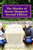 The Murder Of Bessie Sheppard. Second Edition