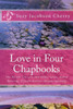 Love In Four Chapbooks : The Purple Unicorn And Other Loves, Eshva Dancing, Private Dances, Dream Spotting