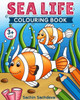 Sea Life Colouring Book : Coloring Book For Kids And Preschoolers (Ages 3-5)