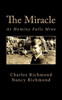 The Miracle : At Hominy Falls Mine