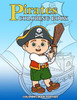 Pirates Coloring Book : Kids Coloring Book With Fun, Easy, And Relaxing Coloring Pages (Children'S Coloring Books)