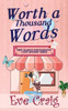 Worth A Thousand Words : First Glance Photography Cozy Mystery Series