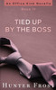 Tied Up By The Boss