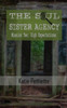 The Soul Sister Agency : Mission 2: High Expectations
