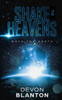 Shake The Heavens, Move The Earth
