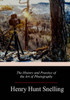 The History And Practice Of The Art Of Photography