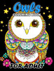 Owls Coloring Book For Adult : Unique Coloring Book Easy, Fun, Beautiful Coloring Pages For Adults