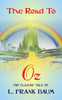 The Road To Oz - The Classic Tale By L Frank Baum