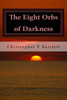 The Eight Orbs Of Darkness